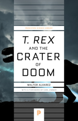 Könyv T. rex and the Crater of Doom Walter Alvarez