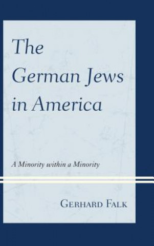 Carte German Jews in America Gerhard Falk