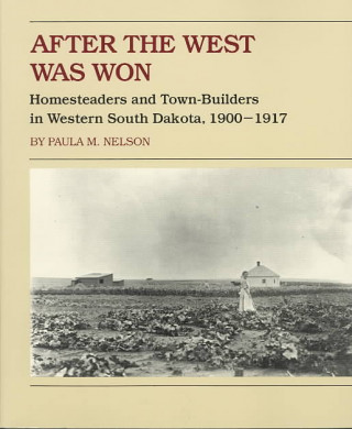 Книга After the West Was Won Paula M. Nelson