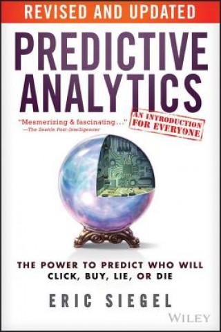 Книга Predictive Analytics Eric S. Siegel