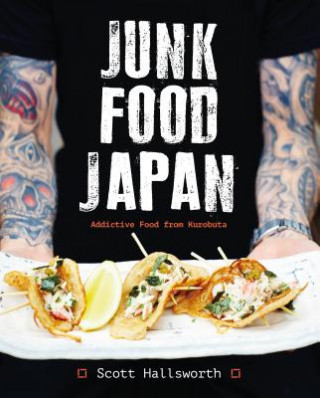 Kniha Junk Food Japan HALLSWORTH SCOTT