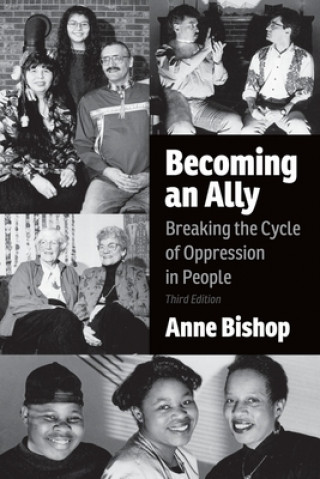 Carte Becoming an Ally, 3rd Edition Anne Bishop