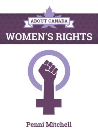 Book About Canada: Women's Rights Penni Mitchell