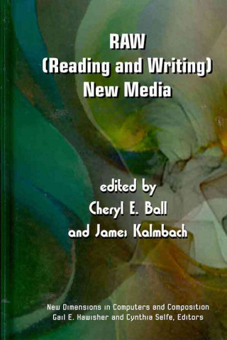 Kniha RAW: (Reading and Writing) New Media 