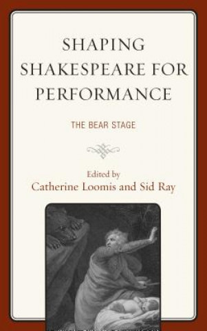 Boek Shaping Shakespeare for Performance Catherine Loomis