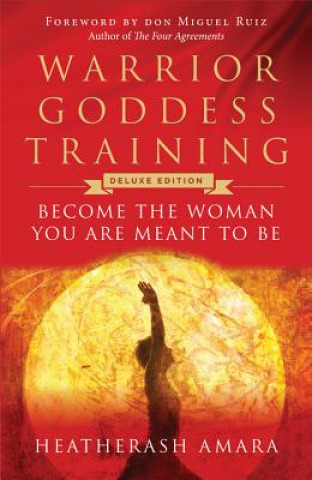 Könyv Warrior Goddess Training HeatherAsh Amara