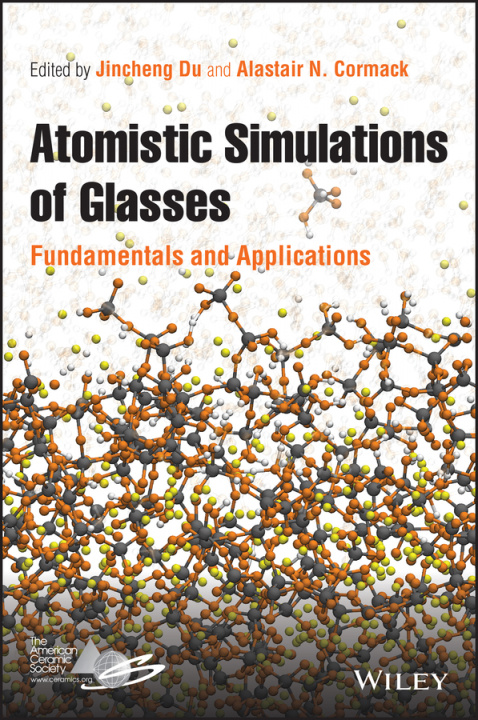 Buch Atomistic Simulations of Glasses Alastair Cormack