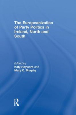 Carte Europeanization of Party Politics in Ireland, North and South 