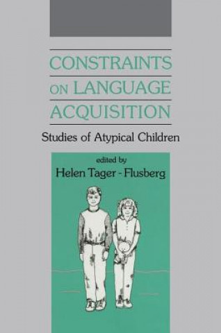 Kniha Constraints on Language Acquisition Helen Tager-Flusberg