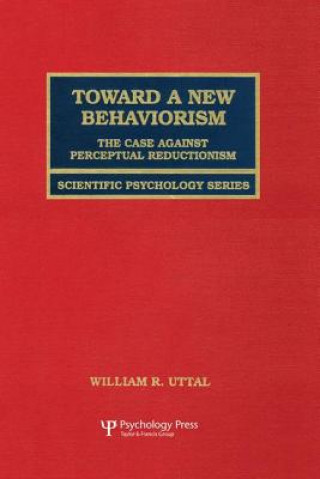 Buch Toward A New Behaviorism William R. Uttal