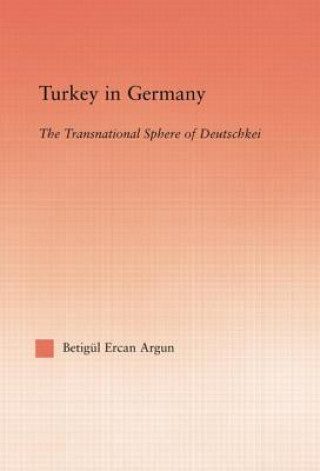 Livre Turkey in Germany Betigul Ercan Argun