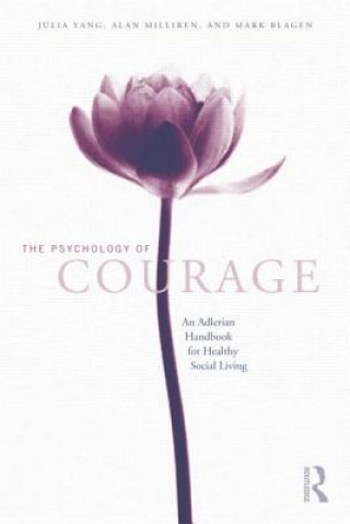 Книга Psychology of Courage Alan Milliren