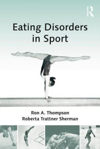 Könyv Eating Disorders in Sport Roberta Trattner Sherman