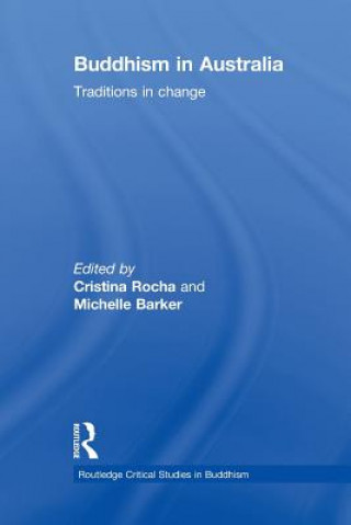Könyv Buddhism in Australia Cristina Rocha