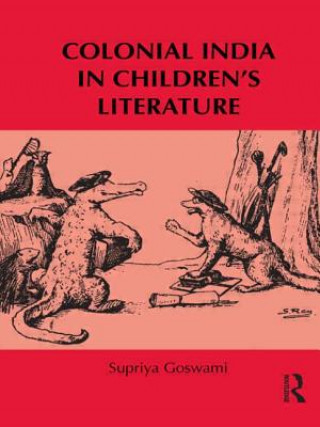 Carte Colonial India in Children's Literature Supriya Goswami