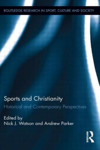 Книга Sports and Christianity Nick J. Watson