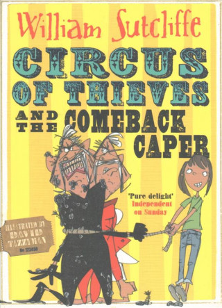 Kniha Circus of Thieves and the Comeback Caper WILLIAM SUTCLIFFE