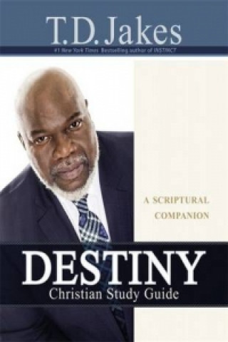 Kniha Destiny Christian Study Guide T D Jakes