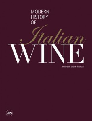 Könyv Modern History of Italian Wine Walter Filiputti