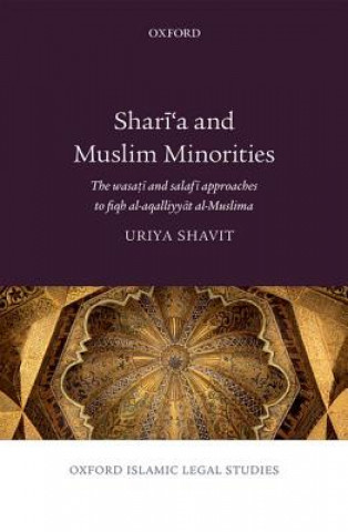 Kniha Shari'a and Muslim Minorities Uriya Shavit