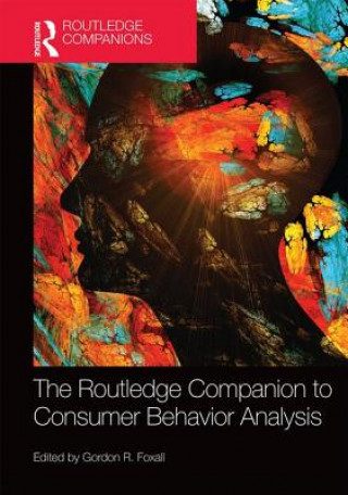 Carte Routledge Companion to Consumer Behavior Analysis Gordon R. Foxall