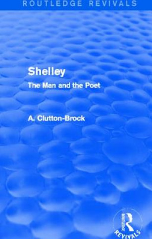 Könyv Shelley (Routledge Revivals) A. Clutton-Brock