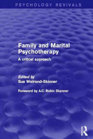 Könyv Family and Marital Psychotherapy (Psychology Revivals) 