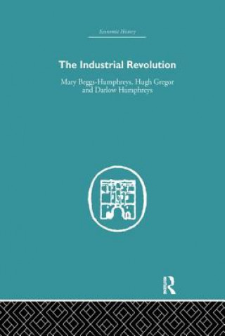 Kniha Industrial Revolution Mary Beggs-Humphreys