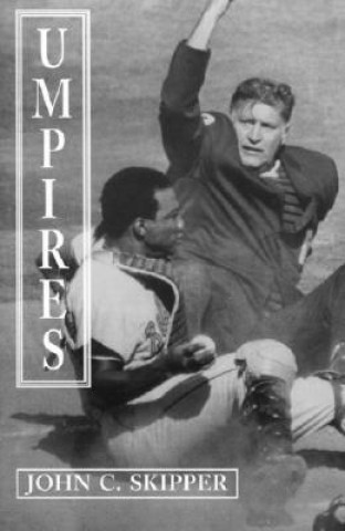 Kniha Umpires John C. Skipper