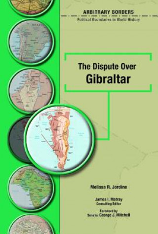Kniha Dispute Over Gibraltar Melissa R. Jordine
