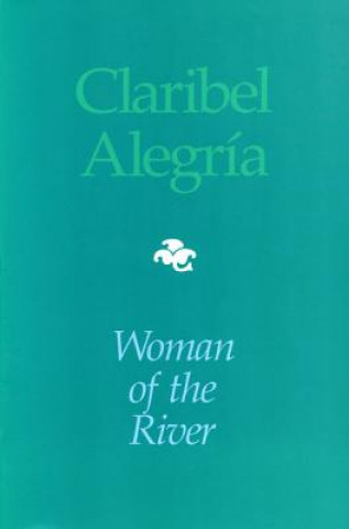 Kniha Woman of the River Claribel Alegria