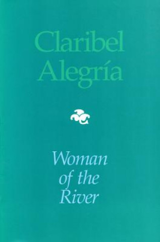 Book Woman of the River Claribel Alegria