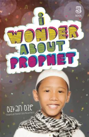 Kniha I Wonder About the Prophet Ozkan Oze