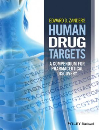 Książka Human Drug Targets - a Compendium for Pharmaceutical Discovery Edward Zanders