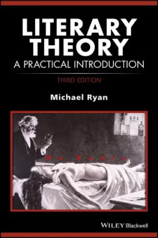 Книга Literary Theory - A Practical Introduction 3e Michael Ryan