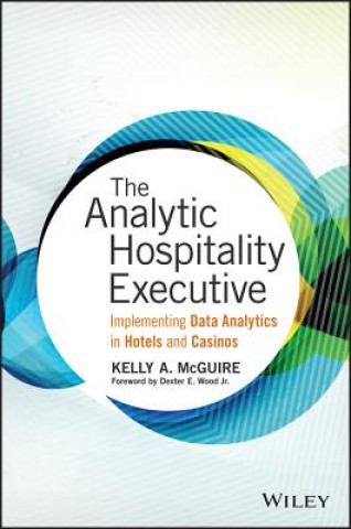 Kniha Analytic Hospitality Executive Kelly McGuire