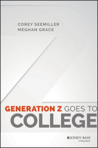 Книга Generation Z Goes to College Meghan Grace