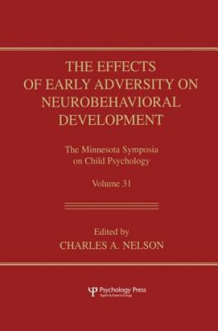 Carte Effects of Early Adversity on Neurobehavioral Development Charles A. Nelson