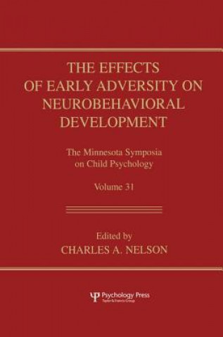 Książka Effects of Early Adversity on Neurobehavioral Development Charles A. Nelson