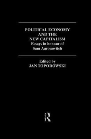 Könyv Political Economy and the New Capitalism 