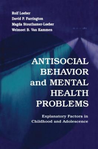 Carte Antisocial Behavior and Mental Health Problems Welmoet B. Van Kammen