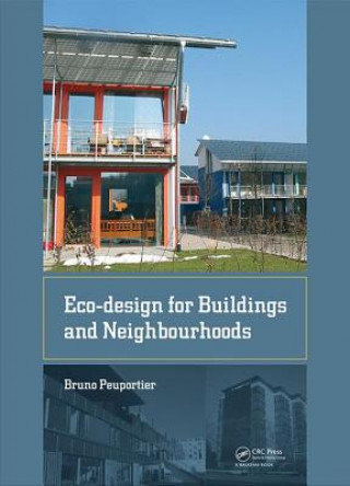 Book Eco-design for Buildings and Neighbourhoods Bruno Peuportier