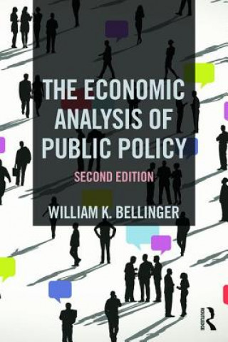 Könyv Economic Analysis of Public Policy William K. Bellinger
