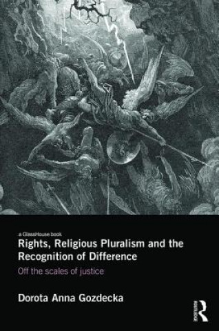 Könyv Rights, Religious Pluralism and the Recognition of Difference Dorota Anna Gozdecka