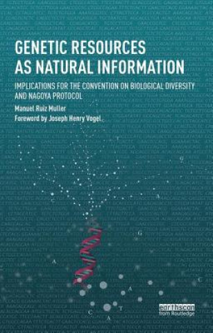 Book Genetic Resources as Natural Information Manuel Ruiz Muller
