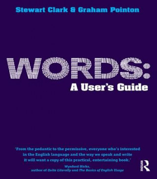 Książka Words: A User's Guide Stewart Clark