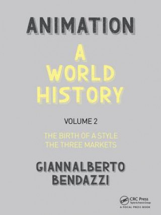 Carte Animation: A World History Giannalberto Bendazzi