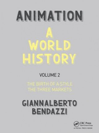 Kniha Animation: A World History Giannalberto Bendazzi