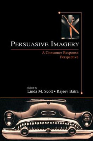 Livre Persuasive Imagery Linda M. Scott