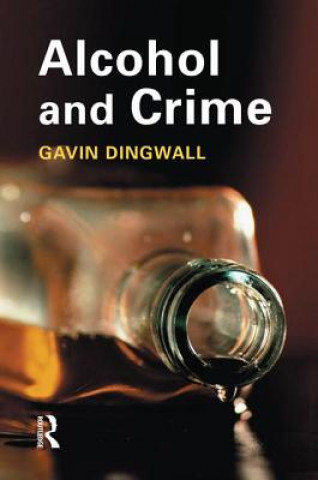 Książka Alcohol and Crime Gavin Dingwall